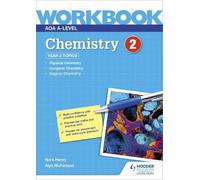Alyn G. McFarland Nora Henry AQA A-level Chemistry Workbook 2 (Tascabile)