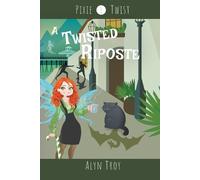 Alyn Troy A Twisted Riposte (Tascabile) Pixie Twist Mysteries