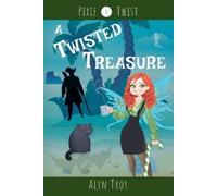 Alyn Troy A Twisted Treasure (Tascabile) Pixie Twist Mysteries