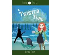 Alyn Troy A Twisted Tune (Tascabile) Pixie Twist Mysteries