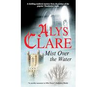 Alys Clare Mist Over the Water (Tascabile) Aelf Fen Mystery