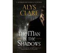 Alys Clare The Man in the Shadows (Copertina rigida) World’s End Bureau Mystery