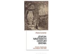 Alysa Levene Jews in Nineteenth-Century Britain (Tascabile)