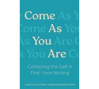 Alysa R Hantgan Come As You Are (Tascabile)