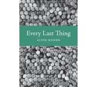 Alyse Knorr Every Last Thing (Tascabile)