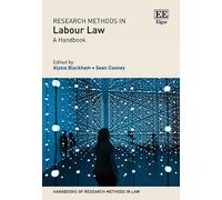 Alysia Blackham Research Methods in Labour Law (Copertina rigida)