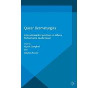 Alyson Campbell Queer Dramaturgies (Tascabile)