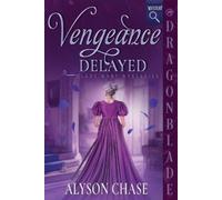 Alyson Chase Vengeance Delayed (Tascabile) Lady Mary Mysteries