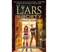 Alyson Gerber A Risky Game (the Liars Society #2) (Copertina rigida)
