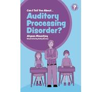 Alyson Mountjoy Can I tell you about Auditory Processing Disorder? (Tascabile)