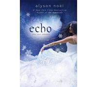 Alyson Noël Echo (Tascabile)