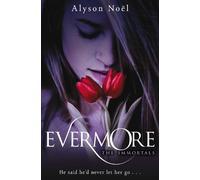 Alyson Noel Evermore (Tascabile) Immortals