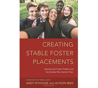 Alyson Rees Andrew Pithouse Creating Stable Foster Placements (Tascabile)
