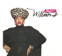 Alyson Williams - incl. I Need Your Lovin' (tonight) (CD Album Alyson Williams, 8 Tracks)