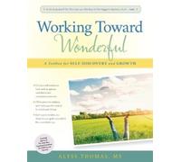 Alyss Thomas Working Toward Wonderful (Tascabile)