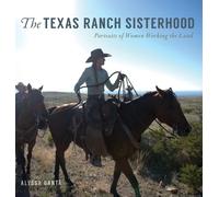 Alyssa Banta The Texas Ranch Sisterhood (Copertina rigida)