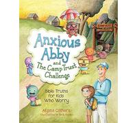 Alyssa Cathers Anxious Abby and The Camp Trust Challenge (Tascabile)