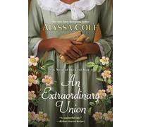 Alyssa Cole Extraordinary Union, An (Tascabile) Loyal League (#1)