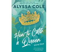 Alyssa Cole How to Catch a Queen (Tascabile) Runaway Royals