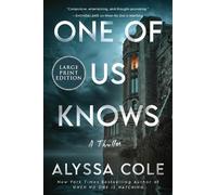 Alyssa Cole One of Us Knows [Large Print]: A Thriller (Tascabile)
