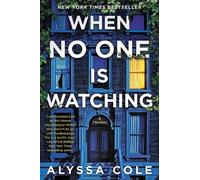 Alyssa Cole When No One Is Watching (Tascabile)