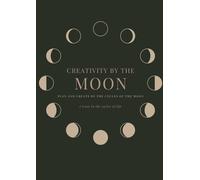 Alyssa Curtayne Creativity by the Moon (Tascabile)