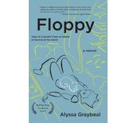 Alyssa Graybeal Floppy (Tascabile)