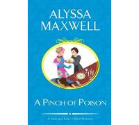 Alyssa Maxwell A Pinch of Poison (Tascabile) Lady and Lady's Maid Mystery