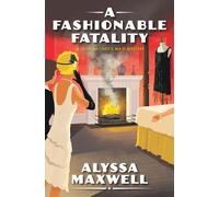 Alyssa Maxwell Fashionable Fatality (Copertina rigida)