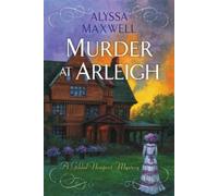 Alyssa Maxwell Murder at Arleigh (Copertina rigida)