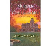 Alyssa Maxwell Murder at Chateau sur Mer (Tascabile)