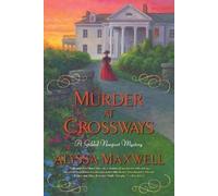 Alyssa Maxwell Murder at Crossways (Tascabile)