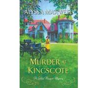 Alyssa Maxwell Murder at Kingscote (Copertina rigida)