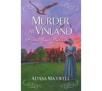 Alyssa Maxwell Murder at Vinland (Copertina rigida)