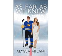 Alyssa Milani As Far As We Knew (Tascabile)