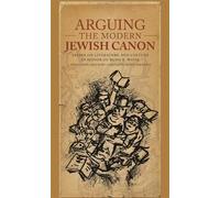 Alyssa Quint Arguing the Modern Jewish Canon (Copertina rigida)