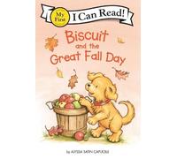 Alyssa Satin Capucilli Biscuit and the Great Fall Day (Copertina rigida)