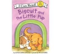 Alyssa Satin Capucilli Biscuit and the Little Pup (Copertina rigida)
