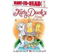 Alyssa Satin Capucilli Katy Duck's Happy Halloween (Copertina rigida) Katy Duck