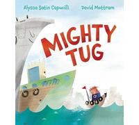 Alyssa Satin Capucilli Mighty Tug (Copertina rigida)