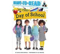 Alyssa Satin Capucilli My First Day of School (Copertina rigida) My First