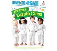 Alyssa Satin Capucilli My First Karate Class (Copertina rigida) My First