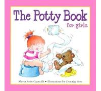 Alyssa Satin Capucilli The Potty Book for Girls (Copertina rigida)