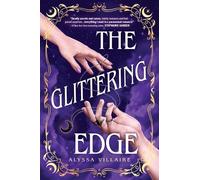 Alyssa Villaire The Glittering Edge (Tascabile) Glittering Edge