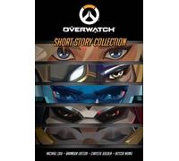 Alyssa Wong Christie Golden Michael Chu The Overwatch Short S (Copertina rigida)