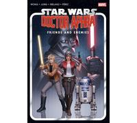 Alyssa Wong Justi – Star Wars: Doctor Aphra – Friends And Enemies Omnibus – Copertina rigida
