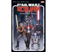 Alyssa Wong Justi – Star Wars: Doctor Aphra – Friends And Enemies Omnibus – Copertina rigida