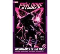 Alyssa Wong Psylocke Vol. 2: Nightmares Of The Past (Tascabile)