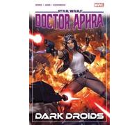 Alyssa Wong Star Wars: Doctor Aphra Vol. 7 - Dark Droids (Tascabile)