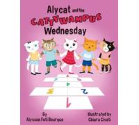 Alysson Foti Bourque Alycat and the Cattywampus Wednesday (Copertina rigida)